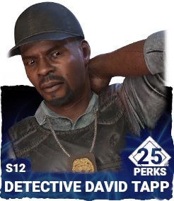 S12 | Detective David Tapp (25 Perks) S12 | Detective David Tapp (25 Perks)