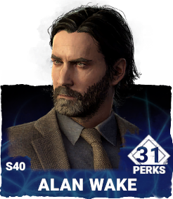 S40 | Alan Wake (31 Perks) S40 | Alan Wake (31 Perks)
