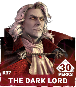 K37 | The Dark Lord (30 Perks) K37 | The Dark Lord (30 Perks)