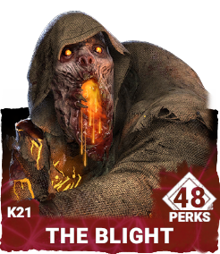 K21 | The Blight (48 Perks) K21 | The Blight (48 Perks)