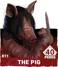 K11 | The Pig (40 Perks) K11 | The Pig (40 Perks)
