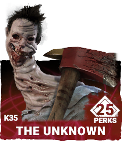 K35 | The Unknown (25 Perks) K35 | The Unknown (25 Perks)