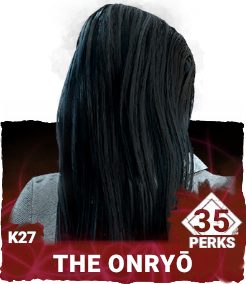K27 | The Onryo (35 Perks) K27 | The Onryo (35 Perks)